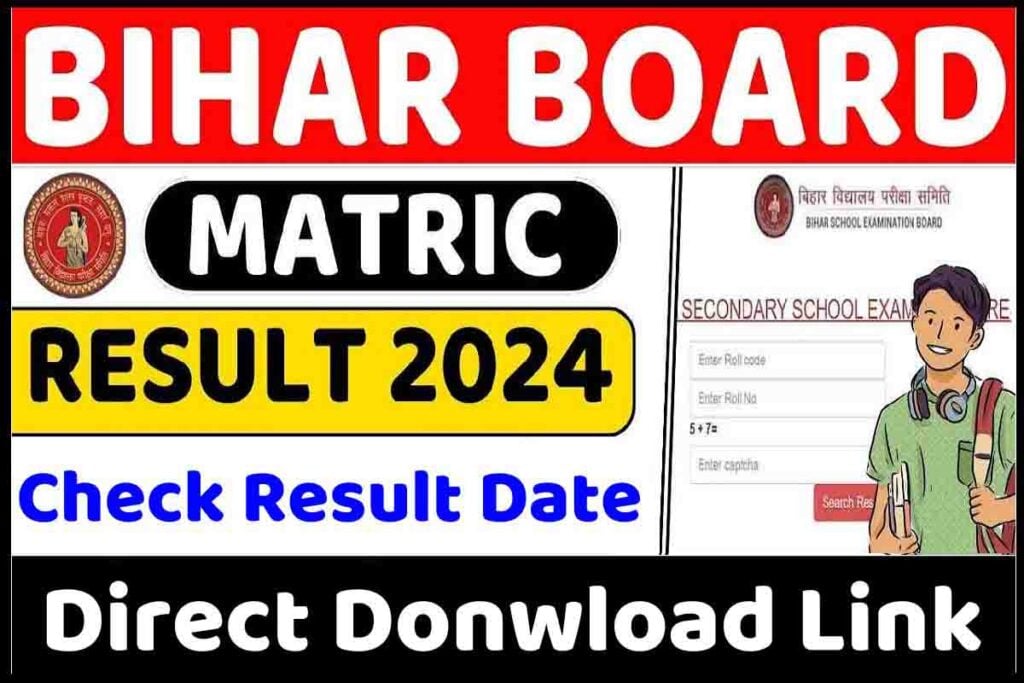 Bihar Board Matric Result 2024 Download Link – How To Check Result Date | Bihar Board 10th Result 2024