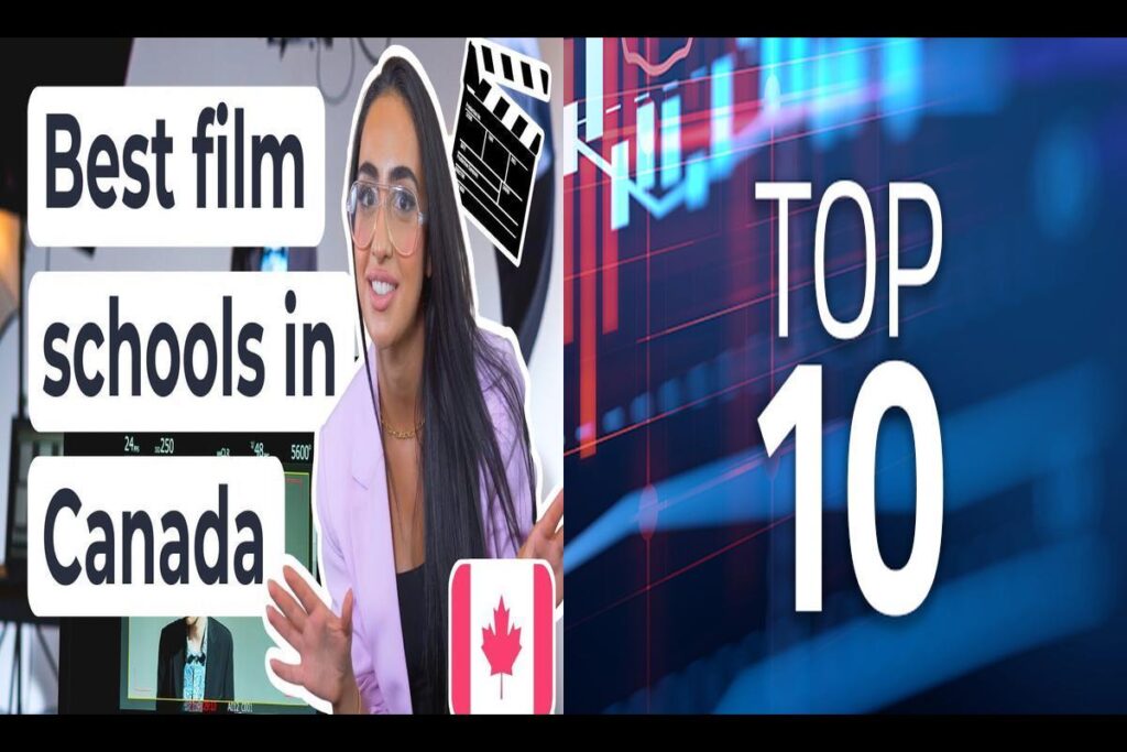 Top 10 Best Film Schools & Collages In Canada