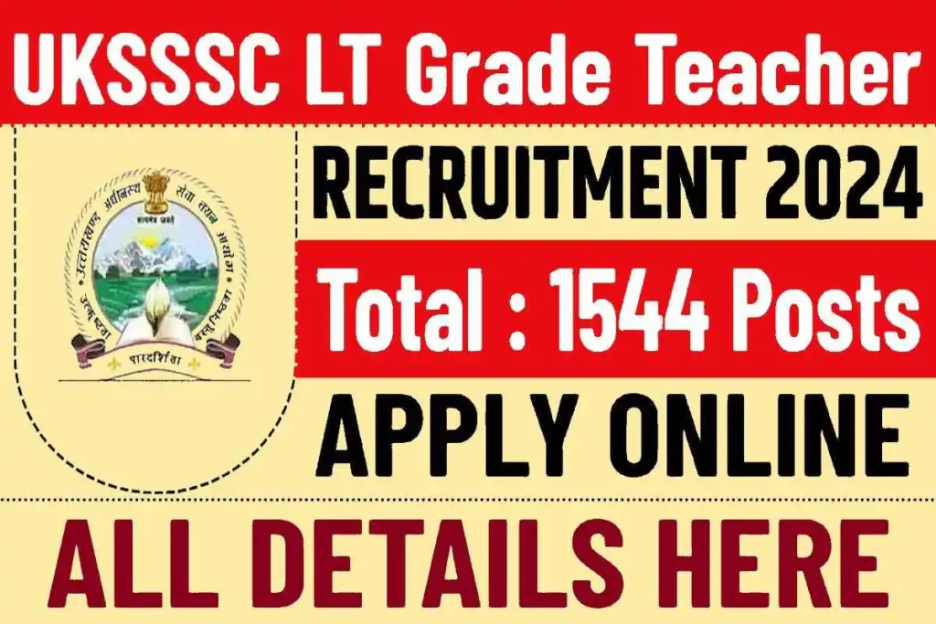 UKSSSC LT Grade Teacher Recruitment 2024 Online Form