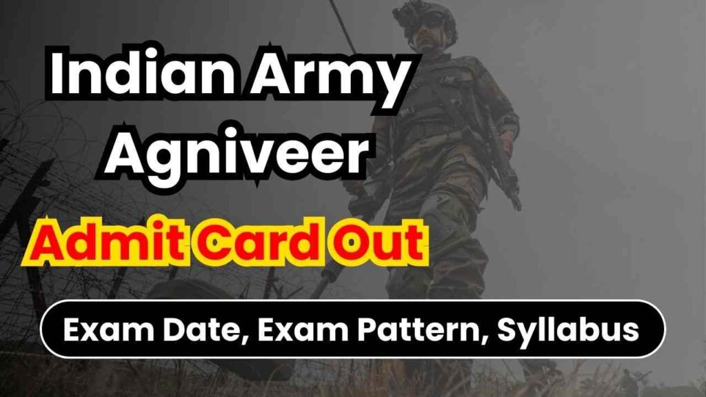 Indian Army Agniveer Admit Card 2024 Out: Check Exam Date, Paper Pattern, Syllabus, & More