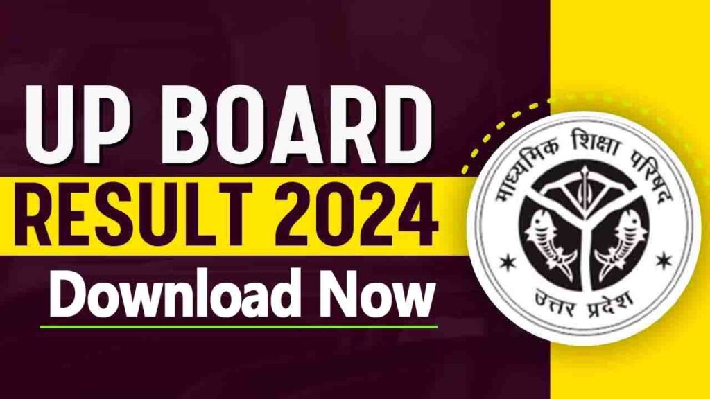 UP Board Sarkari Result 2024 Out, Download UPMSP Class 10th and 12th Result Live Here