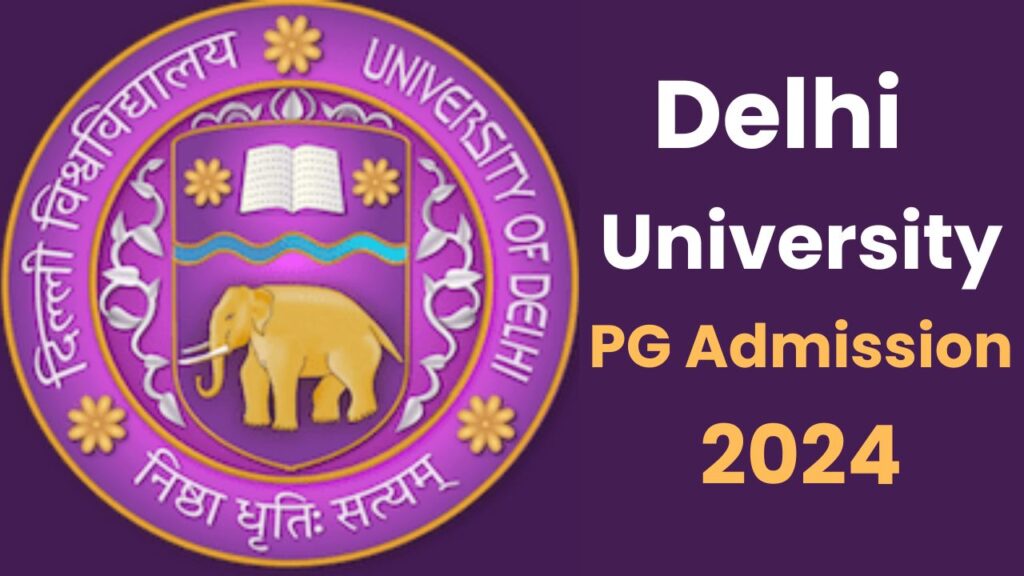 Delhi University PG Admission 2024, Apply Online For PG @admission.uod.ac.in