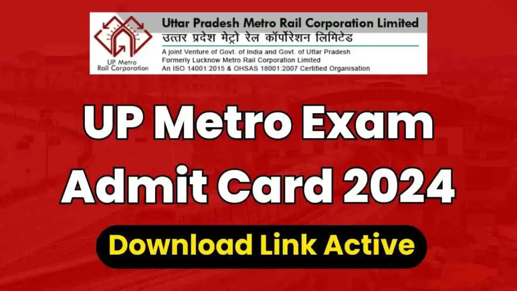 UP Metro Admit Card 2024: Official Download Link Active